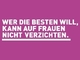 IG Metall: Wer die Besten will, kann auf Frauen nicht verzichten.