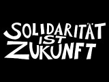 1. Mai 2021 - Tag der Arbeit - Solidaritaet ist Zukunft